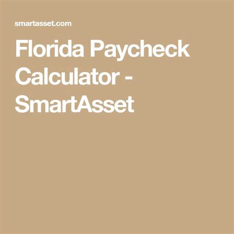 paycheck calculator smartasset|Florida Paycheck Calculator .